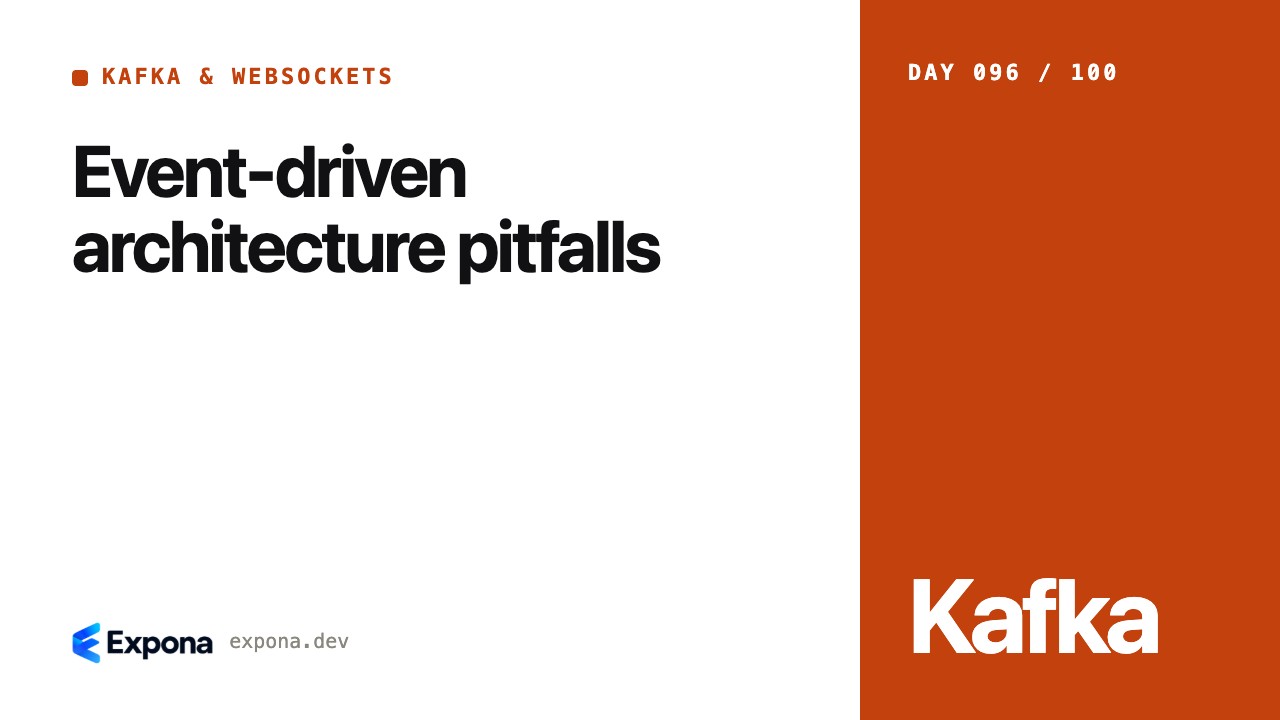 Event-driven architecture pitfalls in Kafka & WebSockets