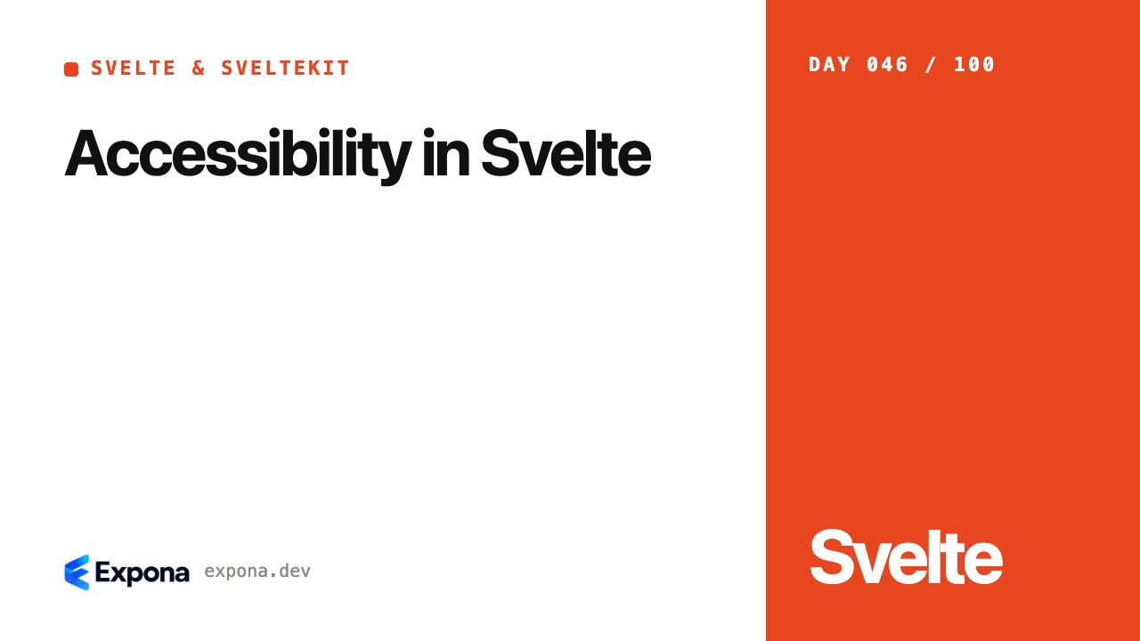 Accessibility in Svelte: real-world lessons and examples