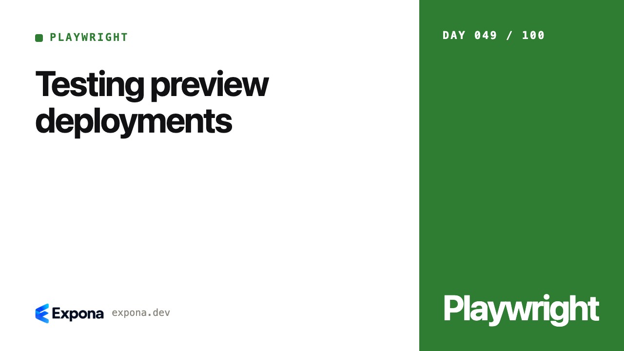 Testing preview deployments: what developers should know