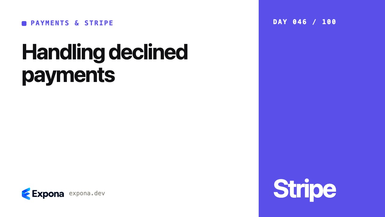 Handling declined payments: patterns, pitfalls and fixes