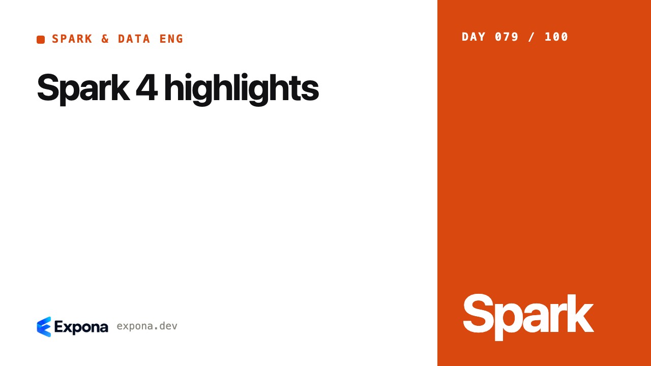 Spark 4 highlights: a practical Spark & Data Eng guide