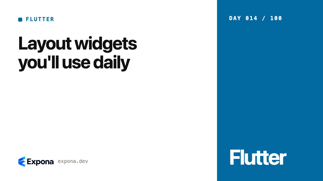 Layout widgets you'll use daily: lessons from production
