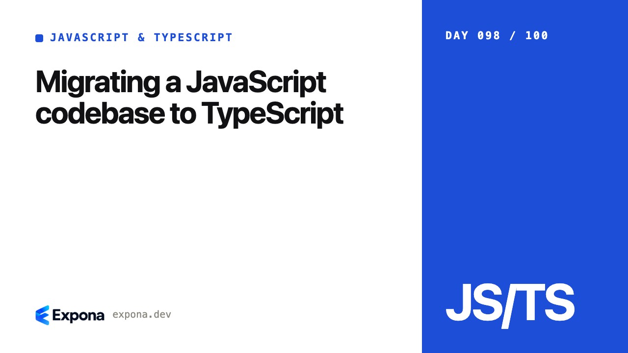 Migrating a JavaScript codebase to TypeScript explained