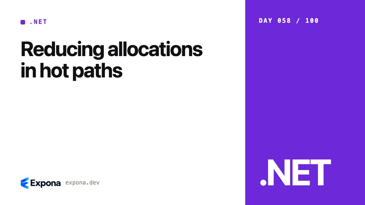 Reducing allocations in hot paths in .NET & ASP.NET Core