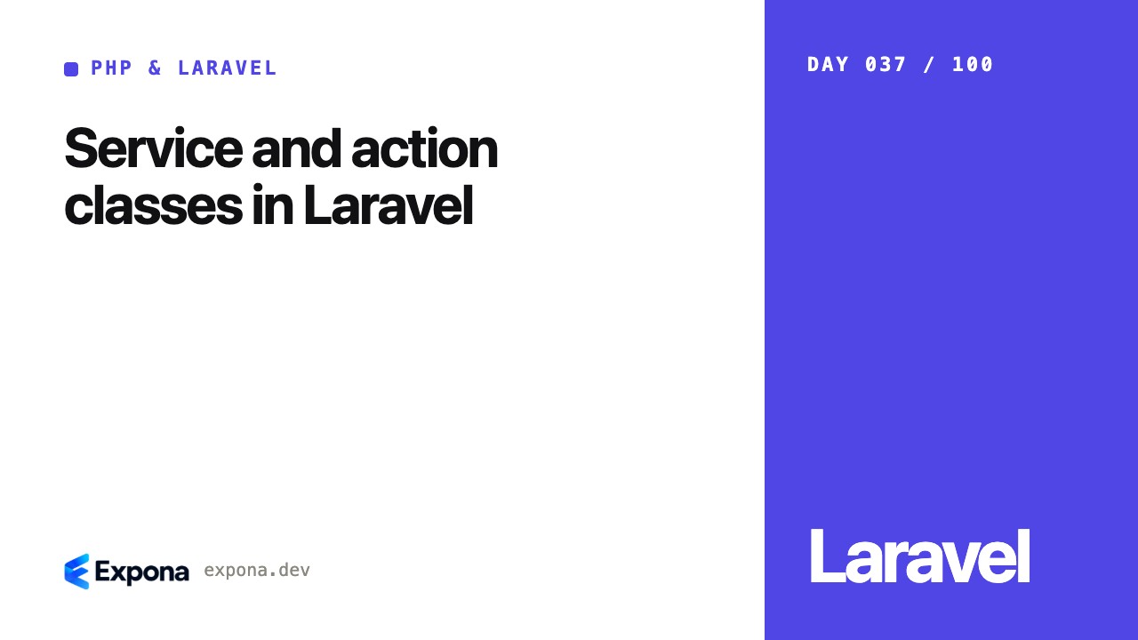 Service and action classes in Laravel: a practical guide