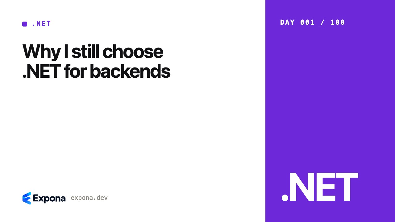 Why I still choose .NET for backends: a practical guide