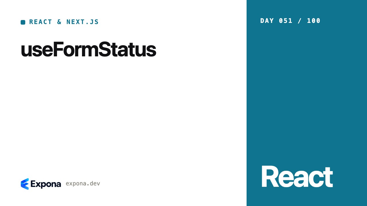 useFormStatus: React & Next.js best practices explained
