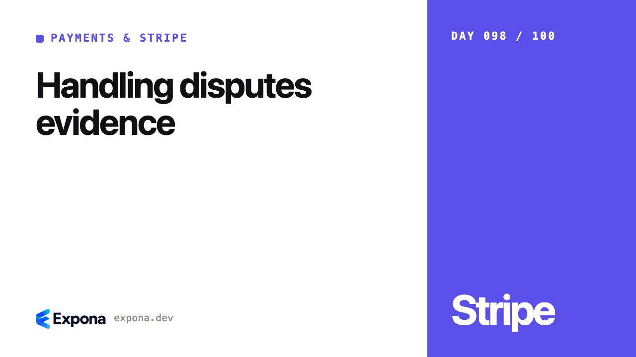 Handling disputes evidence: patterns, pitfalls and fixes