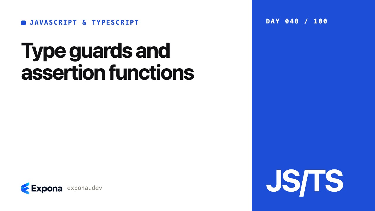Type guards and assertion functions: a step-by-step guide