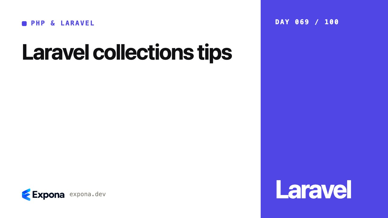 Laravel collections tips: a hands-on guide for engineers
