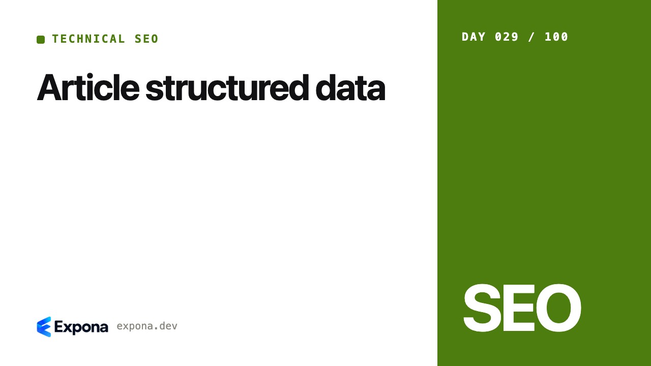 Article structured data: a practical Technical SEO guide