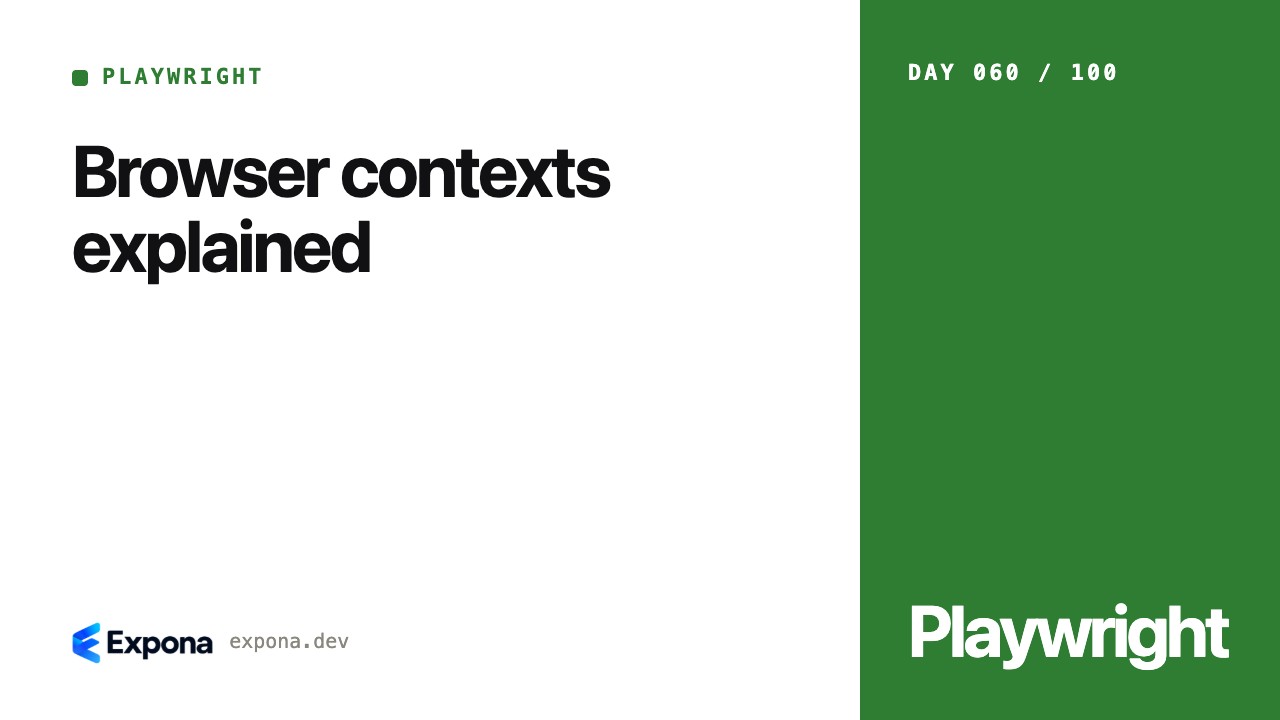 Browser contexts explained: a practical Playwright guide