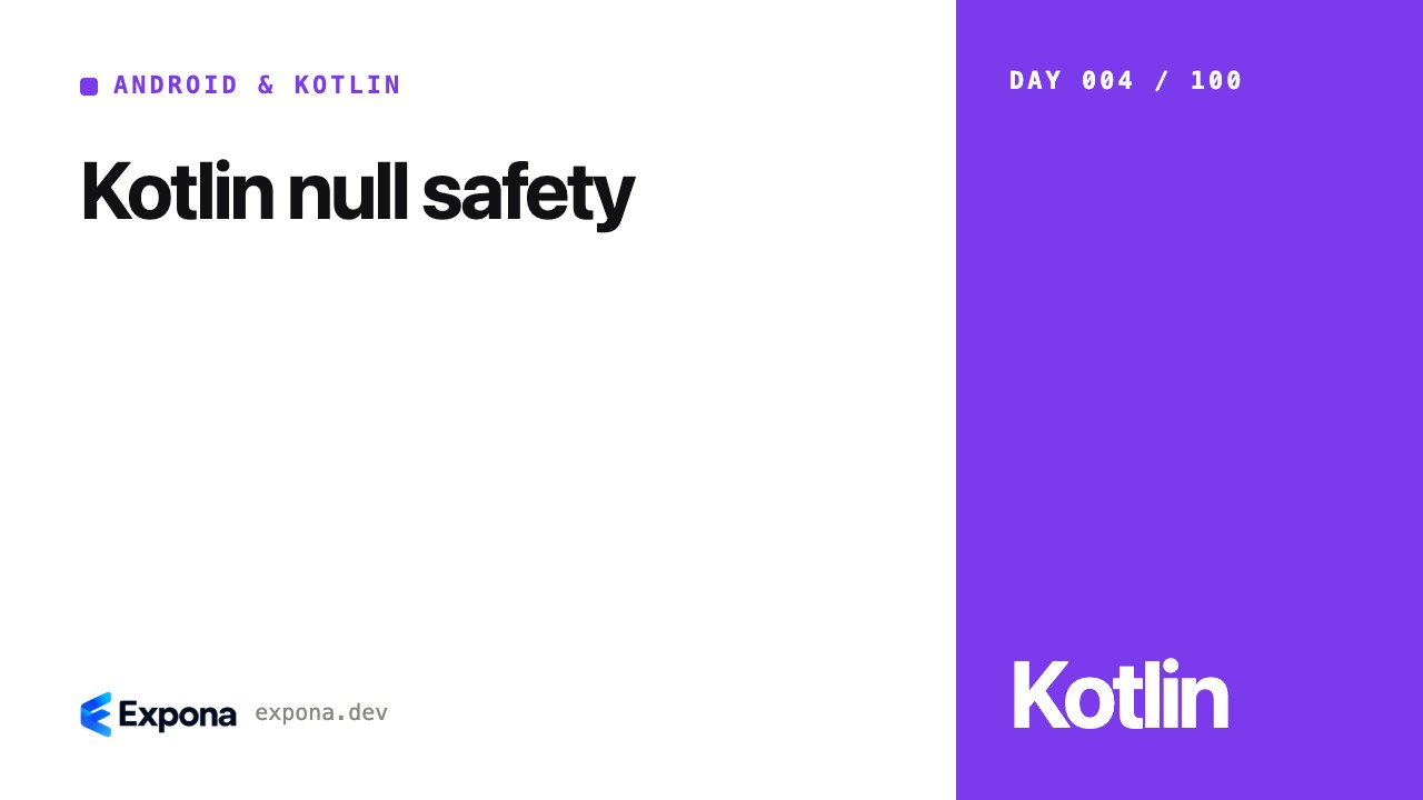 Kotlin null safety: a practical Android & Kotlin guide