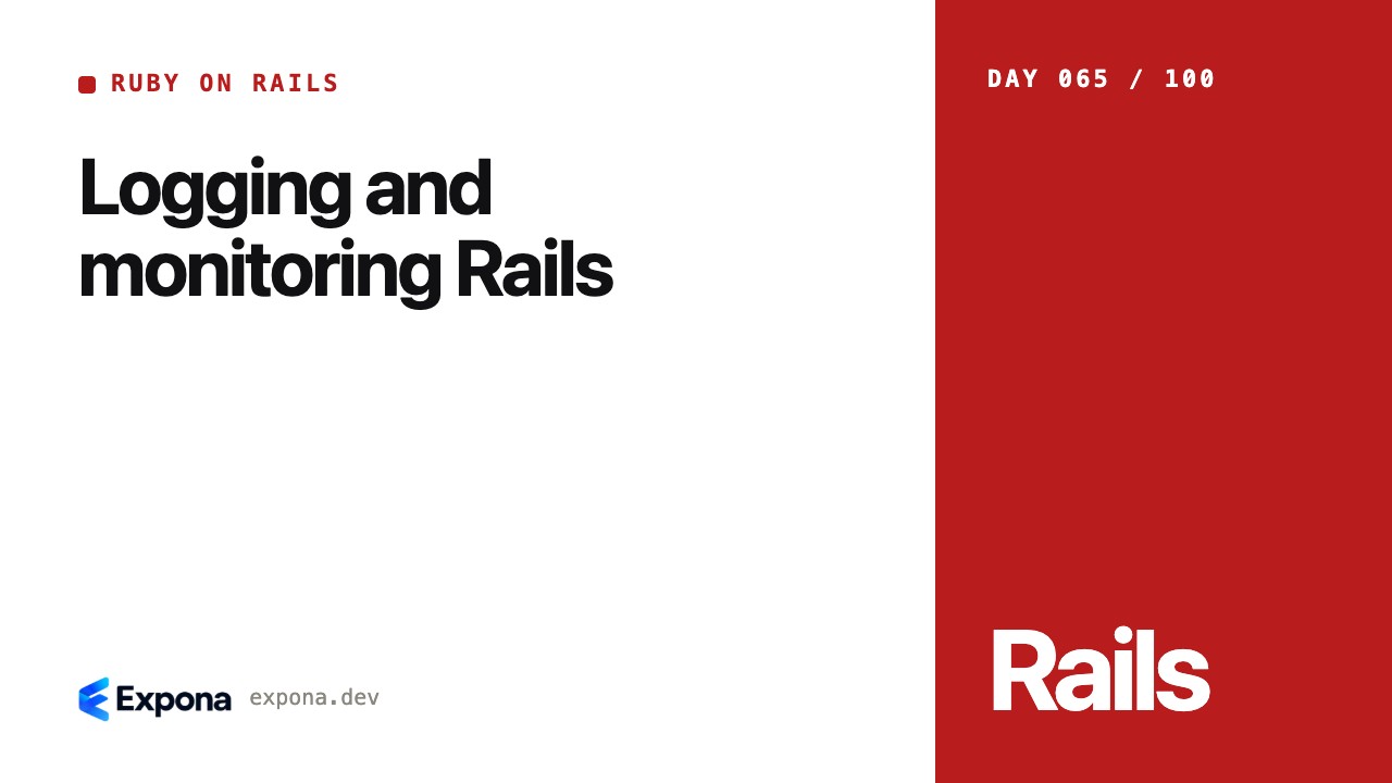 Logging and monitoring Rails for Ruby on Rails developers
