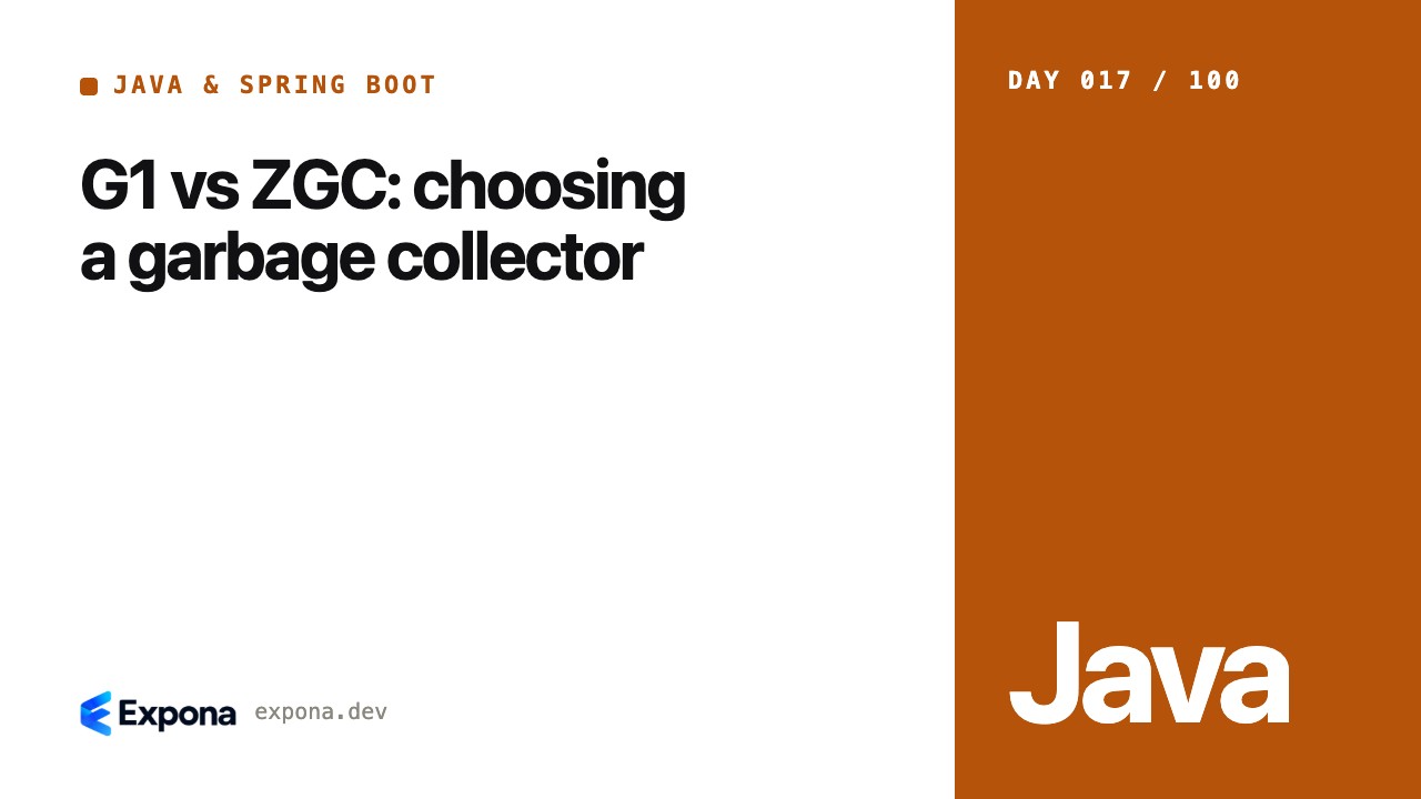 G1 vs ZGC: choosing a garbage collector, explained simply