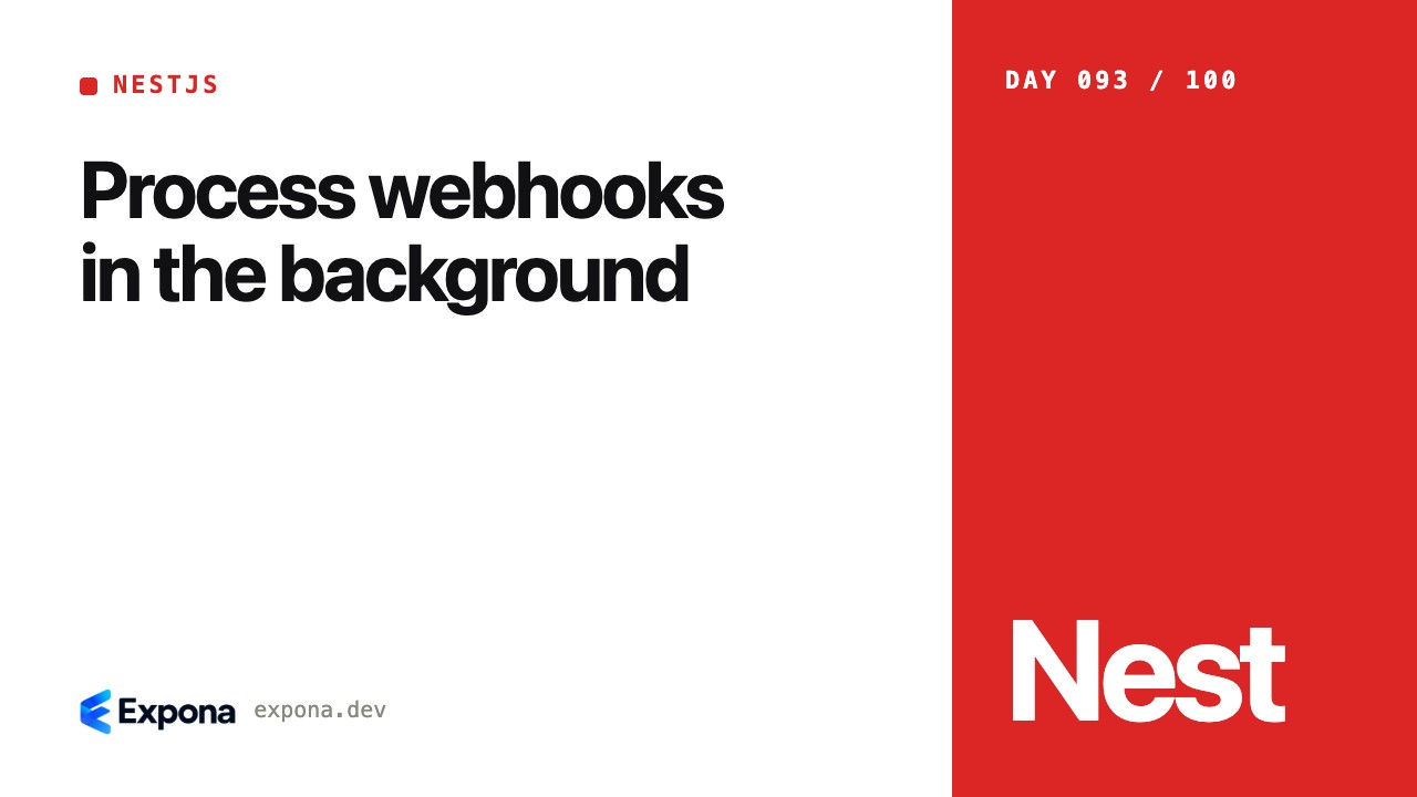 Process webhooks in the background for NestJS developers