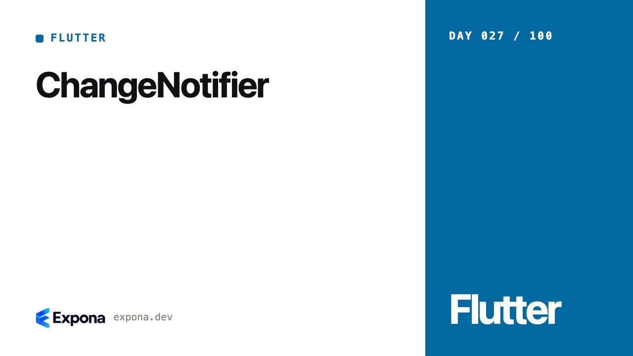 ChangeNotifier: what every Flutter developer should know