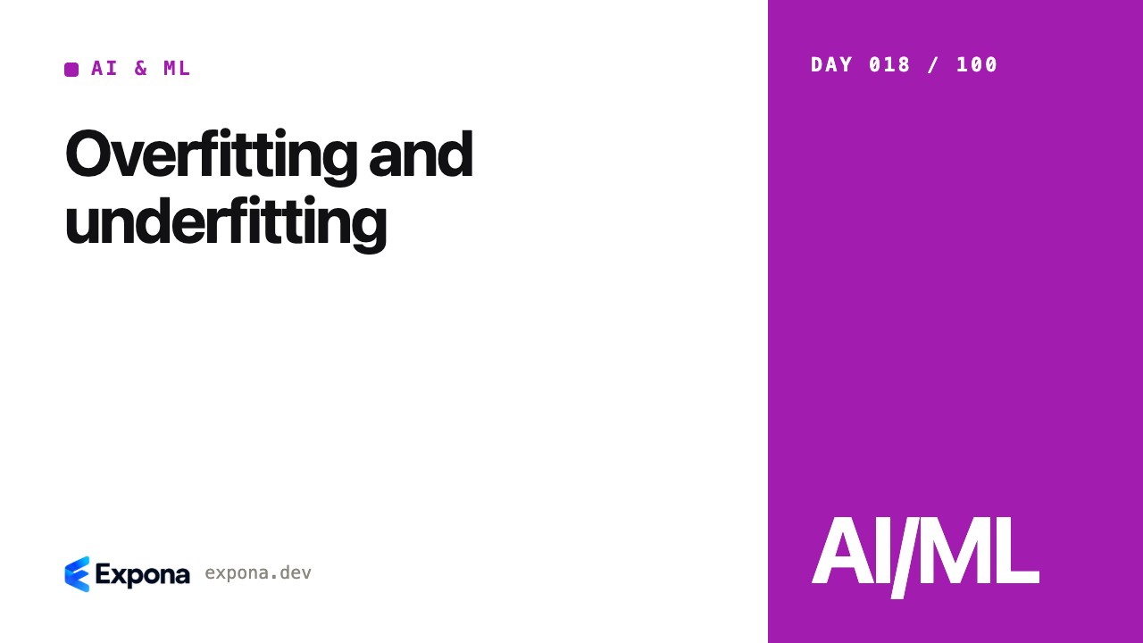 Overfitting and underfitting: a practical AI & ML guide