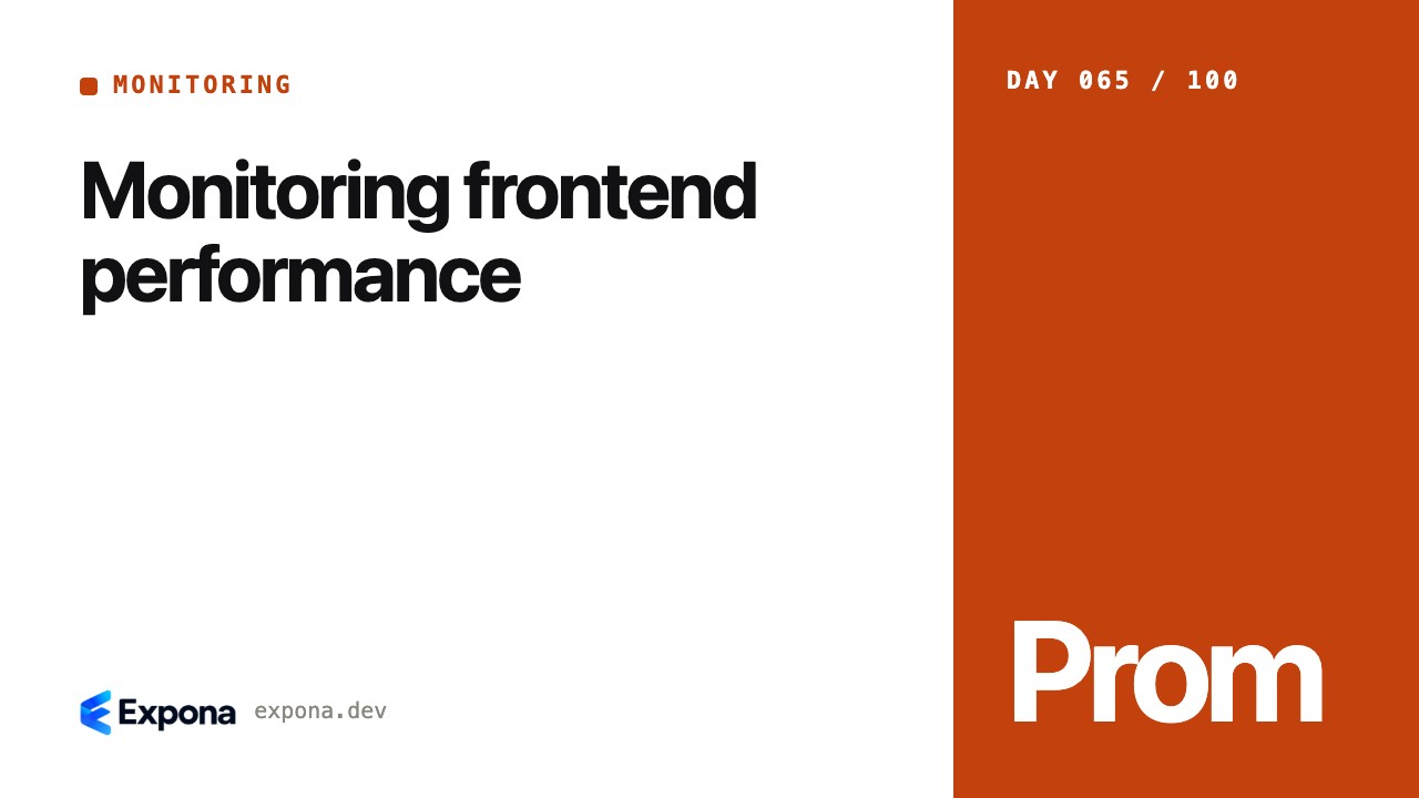 Monitoring frontend performance: lessons from production