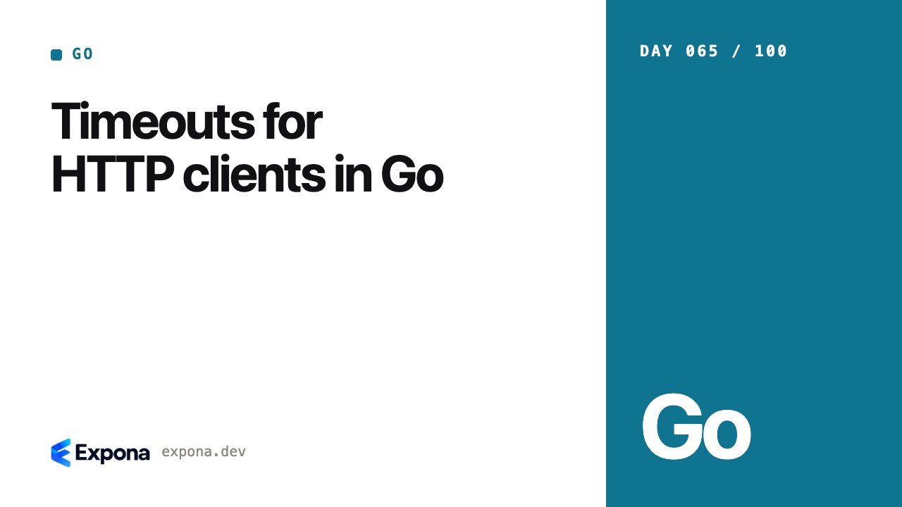 Timeouts for HTTP clients in Go: lessons from production