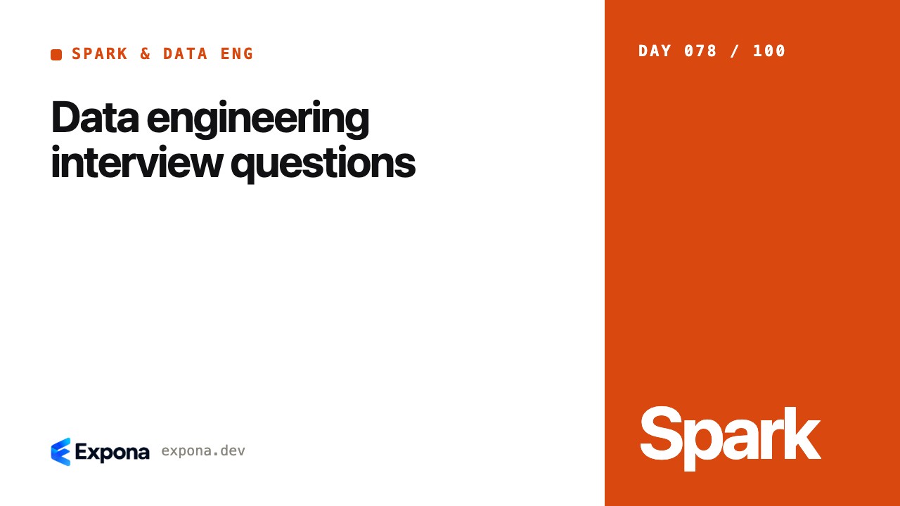 Data engineering interview questions in Spark & Data Eng
