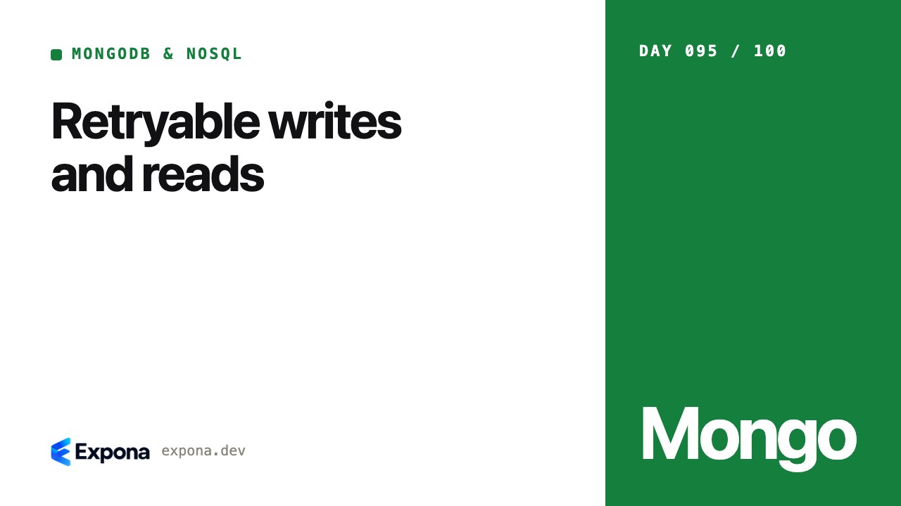 Retryable writes and reads: patterns, pitfalls and fixes