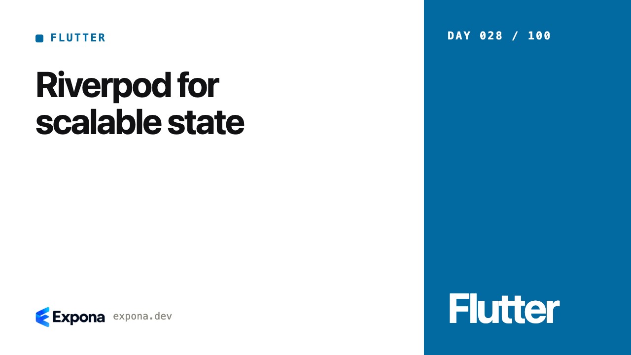 Riverpod for scalable state: what developers should know