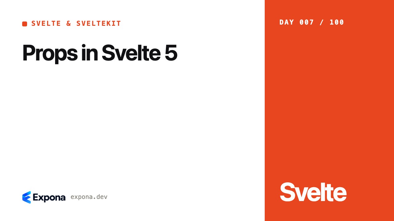 Props in Svelte 5: a practical Svelte & SvelteKit guide