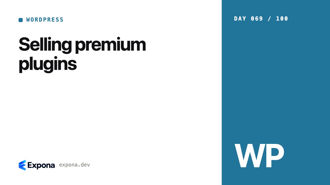 Selling premium plugins: real-world lessons and examples