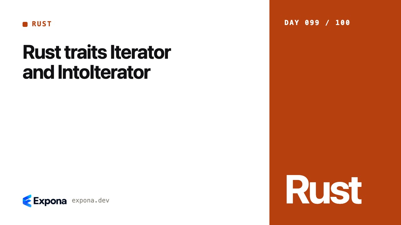 Rust traits Iterator and IntoIterator: a practical guide