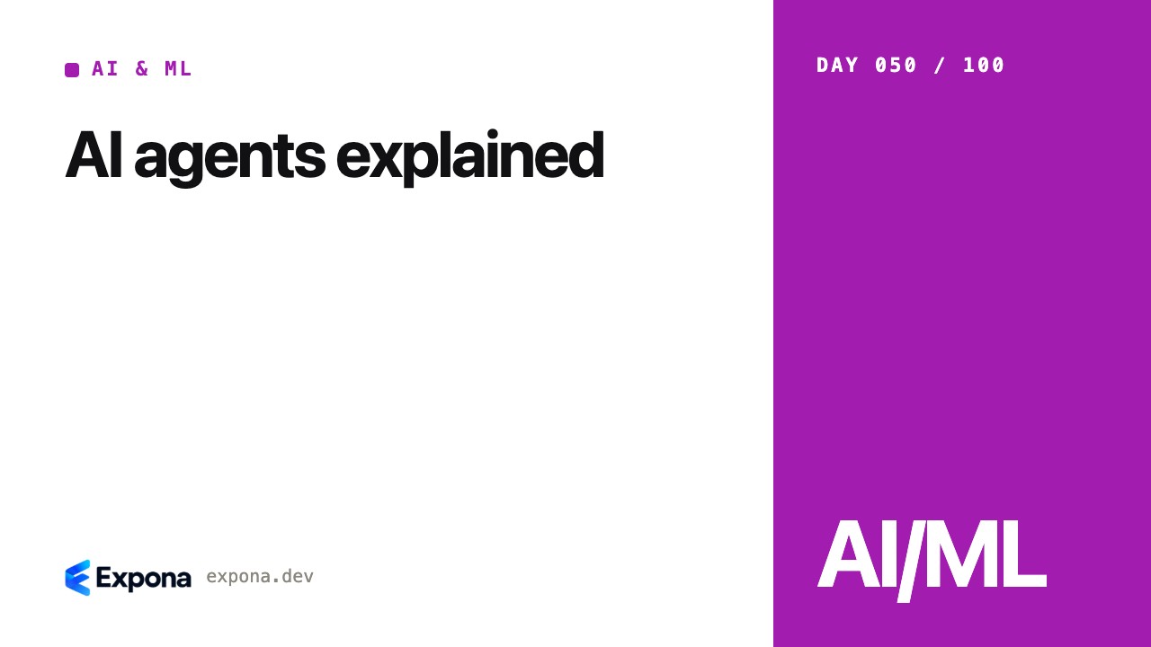 AI agents explained in Practical AI & Machine Learning