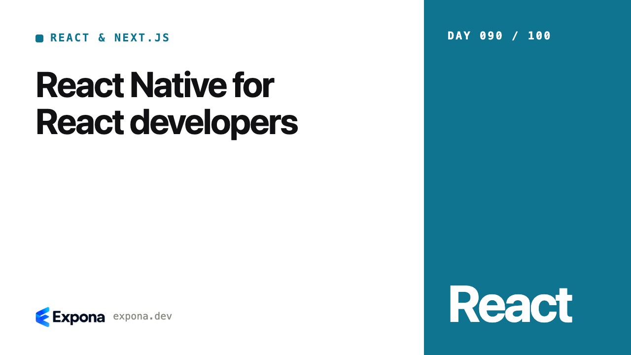 React Native for React developers: a step-by-step guide