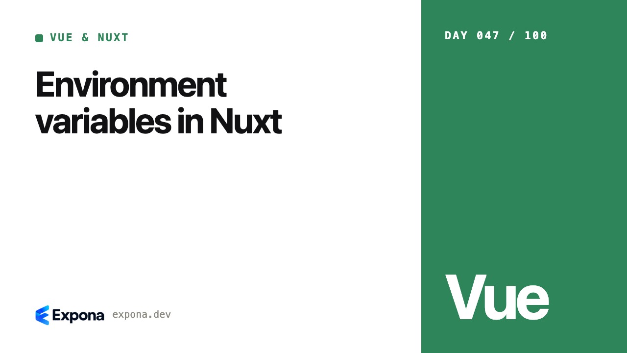 Environment variables in Nuxt for Vue & Nuxt developers