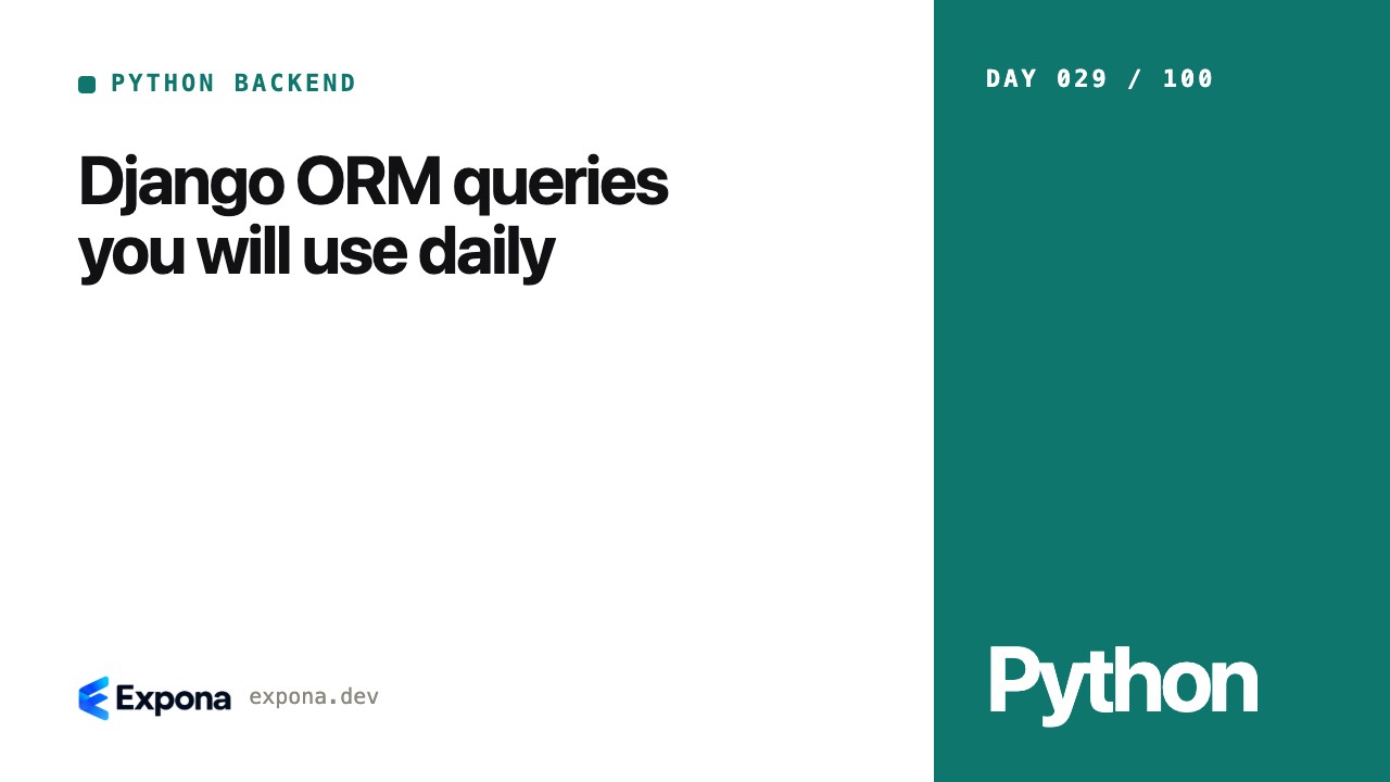 Django ORM queries you will use daily: a practical guide