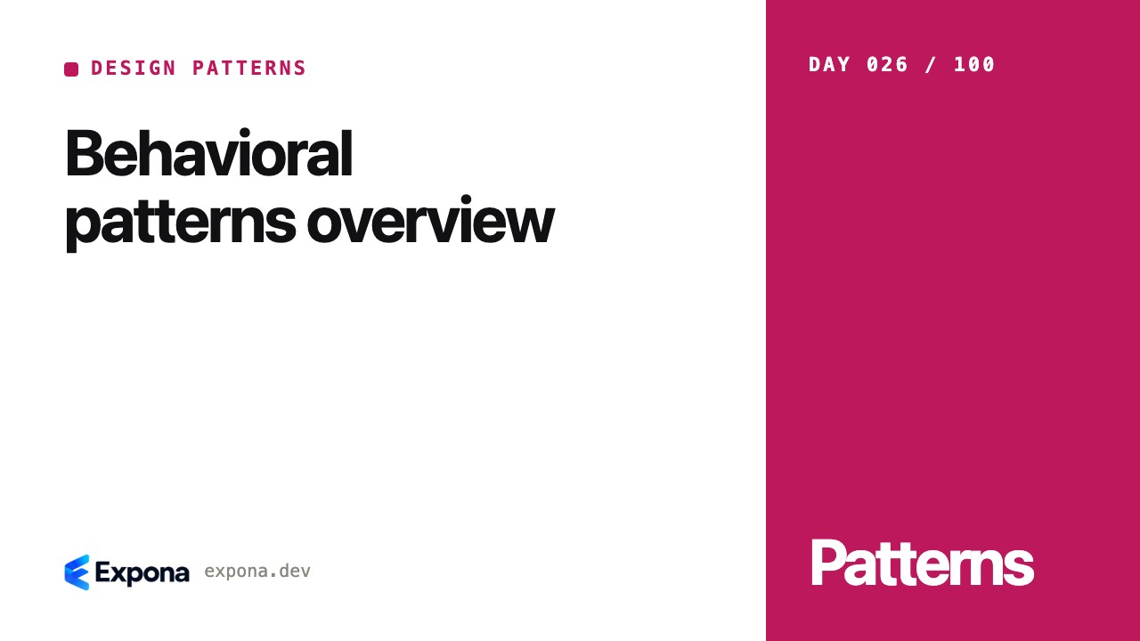 Behavioral patterns overview: what developers should know