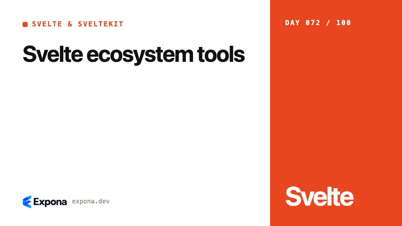 Svelte ecosystem tools for Svelte & SvelteKit developers