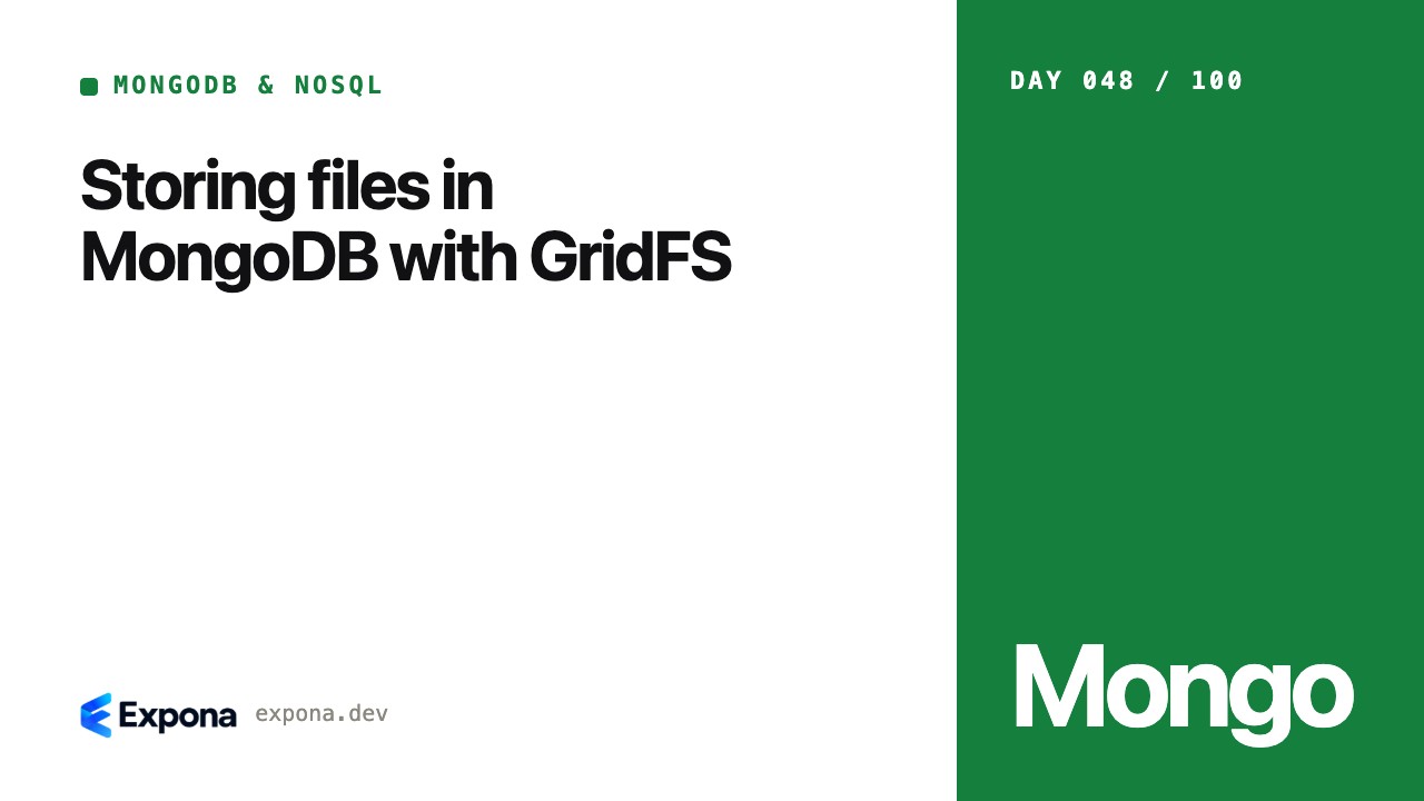 Storing files in MongoDB with GridFS in MongoDB & NoSQL