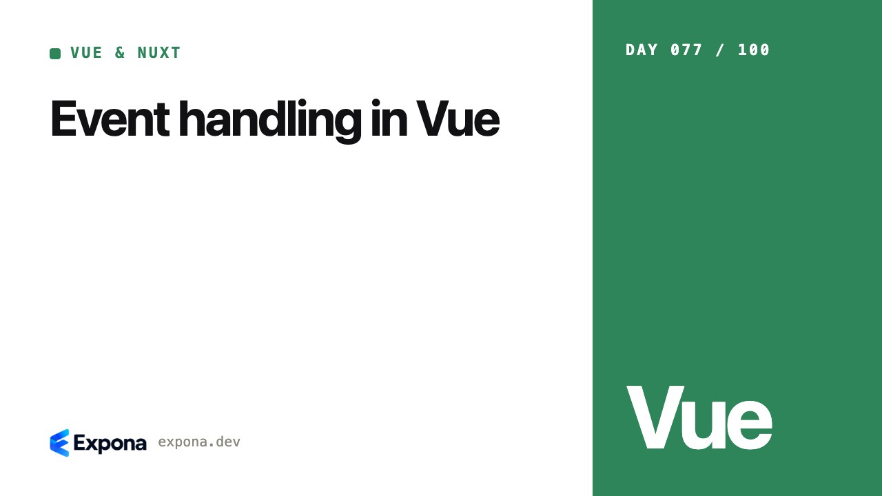 Event handling in Vue: a Vue & Nuxt guide for developers