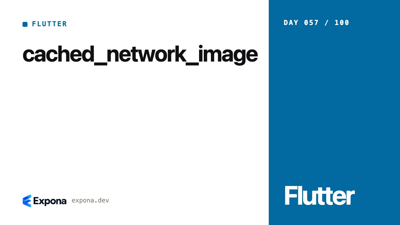 cached_network_image: Flutter best practices explained