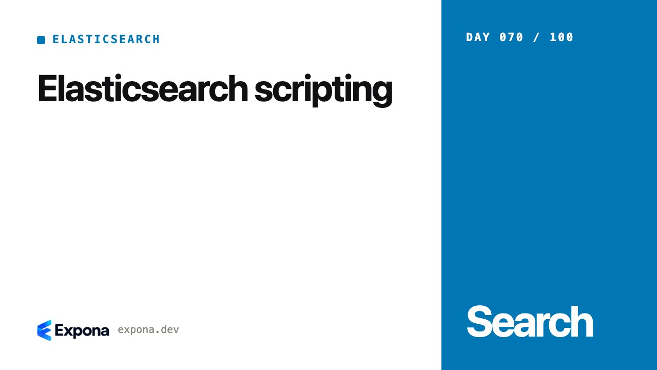 Elasticsearch scripting: real-world lessons and examples