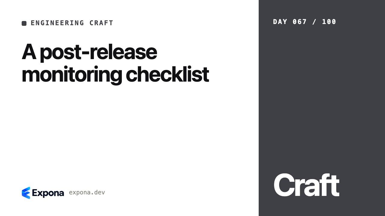 A post-release monitoring checklist in Engineering Craft