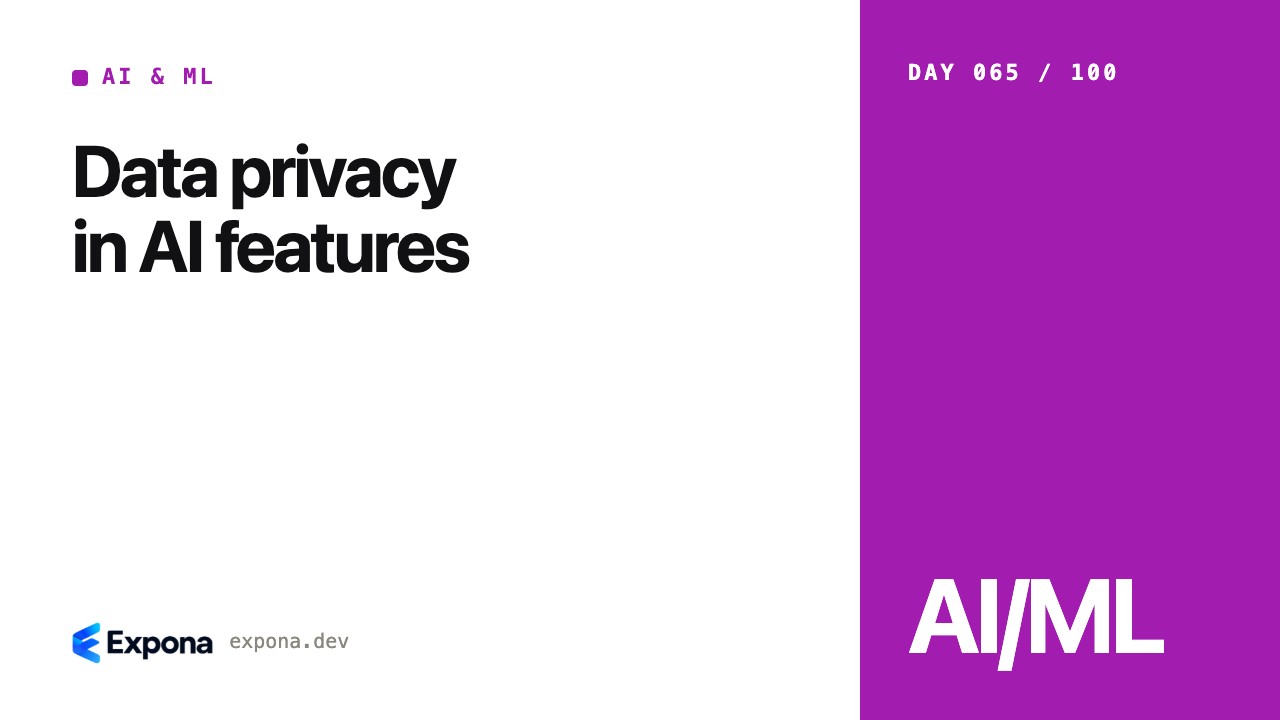 Data privacy in AI features: what developers should know