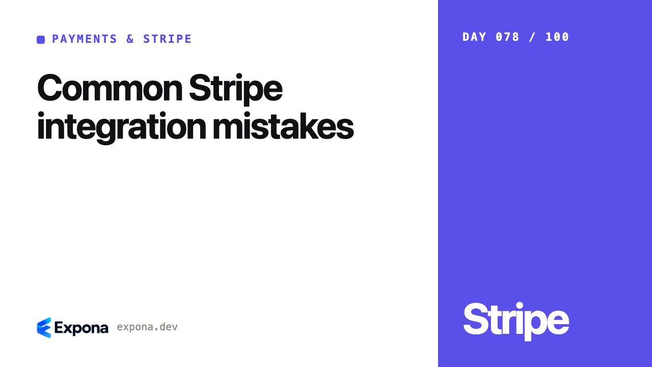 Common Stripe integration mistakes: a step-by-step guide