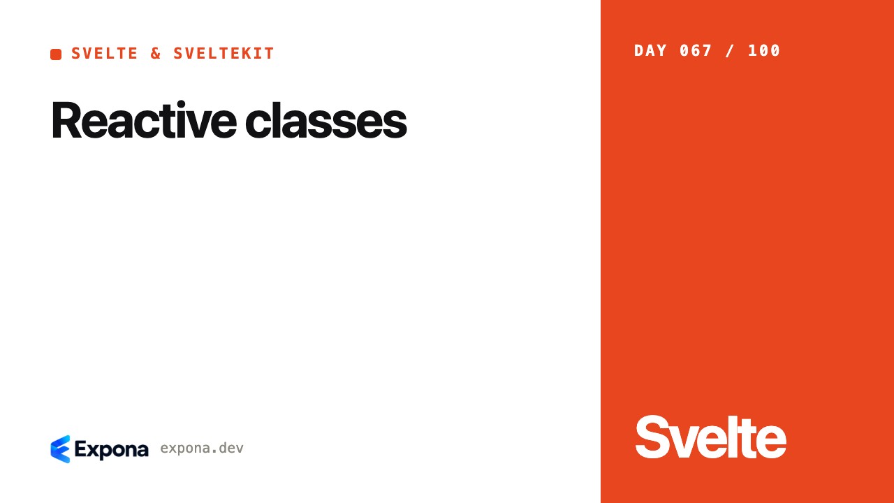 Reactive classes: a practical Svelte & SvelteKit guide