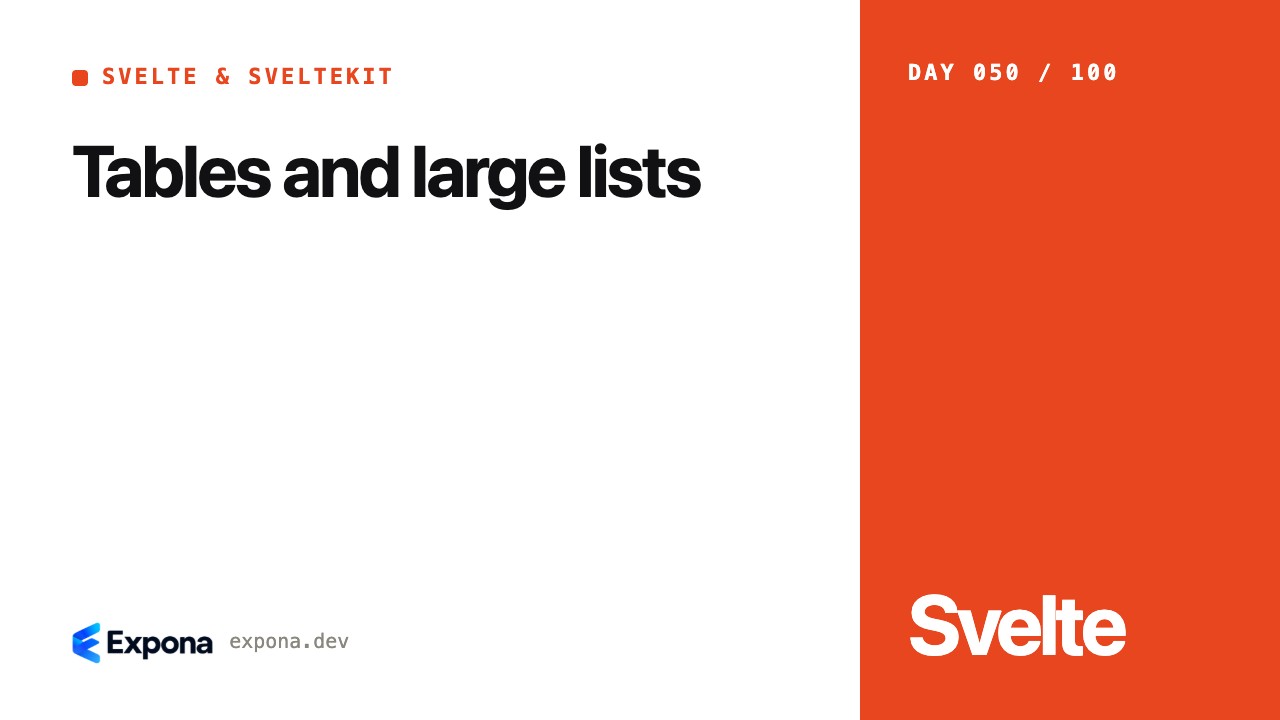 Tables and large lists for Svelte & SvelteKit developers