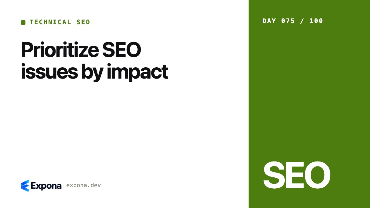 Prioritize SEO issues by impact: lessons from production