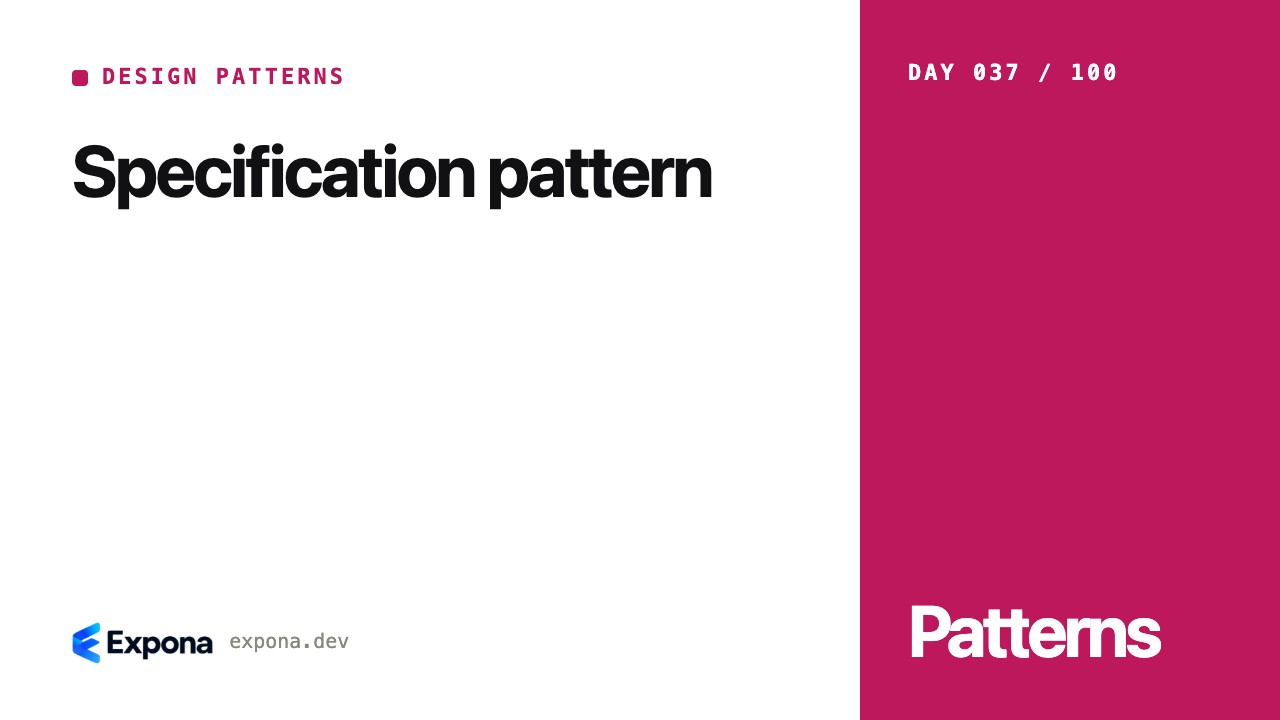 Specification pattern: a practical Design Patterns guide