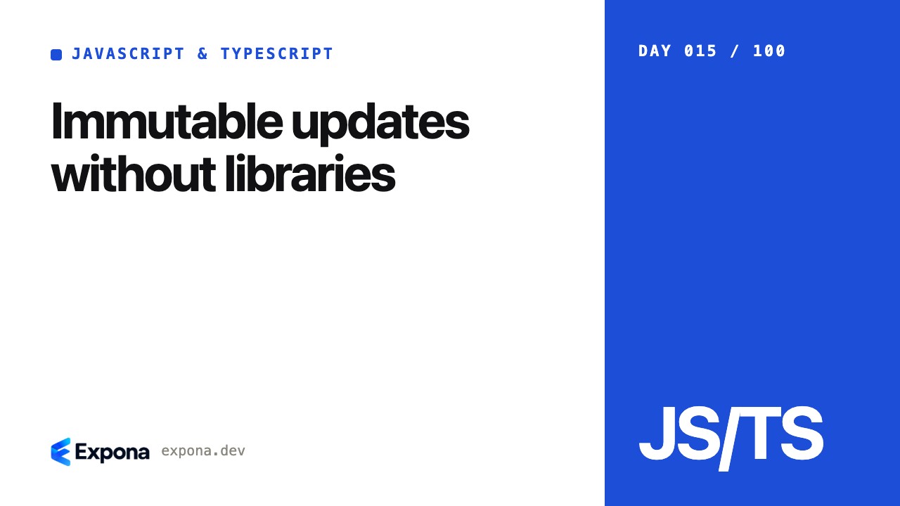 Immutable updates without libraries: a step-by-step guide
