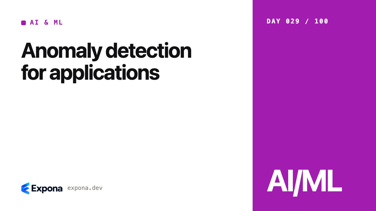 Anomaly detection for applications: a step-by-step guide