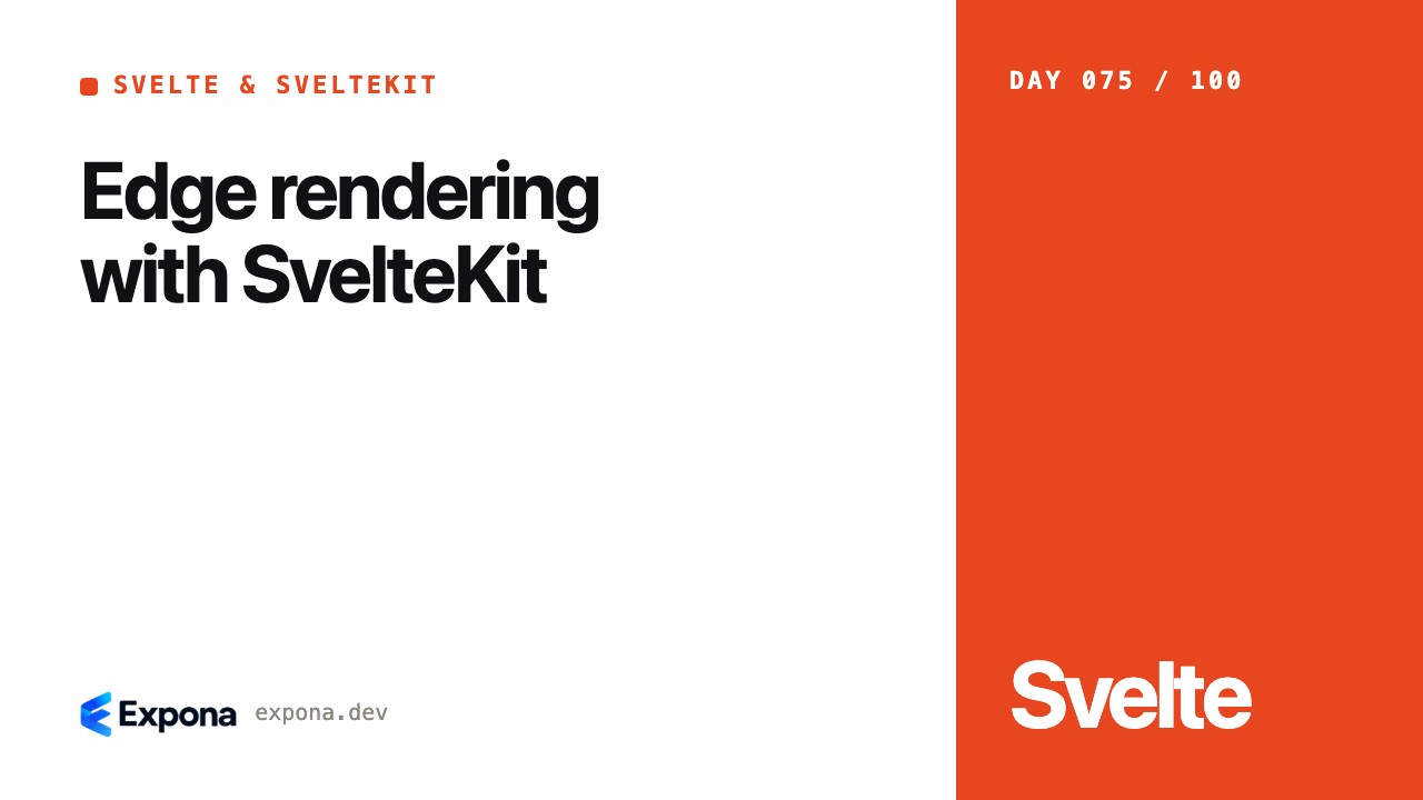 Edge rendering with SvelteKit: best practices explained